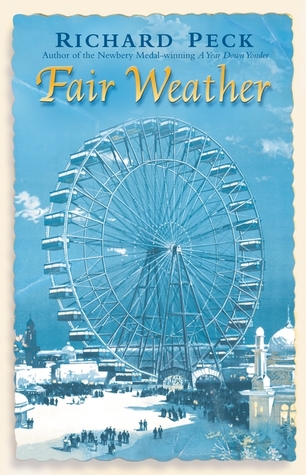 Fair Weather (2003) by Richard Peck