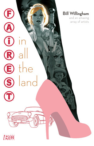Fairest In All the Land (2013) by Bill Willingham