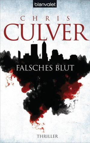 Falsches Blut (2014) by Chris Culver