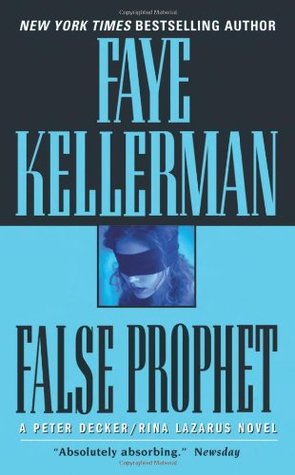 False Prophet (2005) by Faye Kellerman