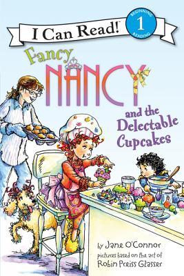 Fancy Nancy and the Delectable Cupcakes (2010) by Jane O'Connor