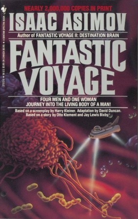 Fantastic Voyage (1988) by Isaac Asimov
