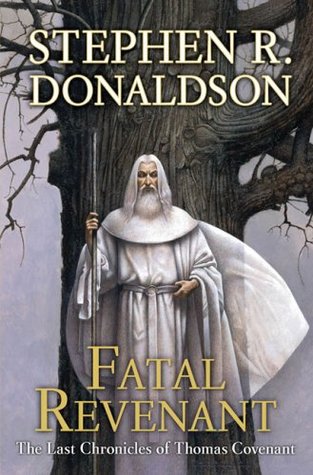 Fatal Revenant (2007) by Stephen R. Donaldson