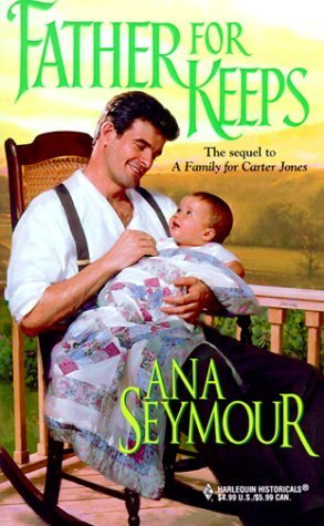 Father For Keeps (1999) by Ana Seymour