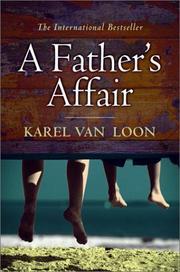 Fathers Affair (2004) by Karel van Loon