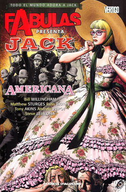 Fábulas presenta Jack vol.4: Americana (2009) by Bill Willingham