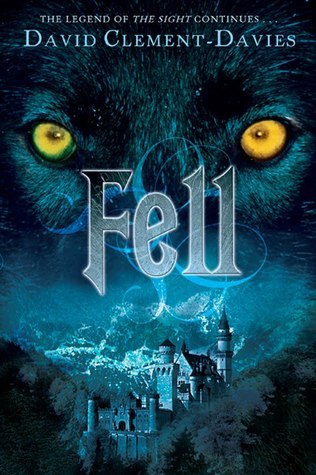 Fell (2007) by David Clement-Davies