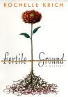 Fertile Ground (1998) by Rochelle Krich