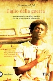 Figlio della guerra (2009) by Emmanuel Jal