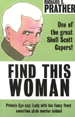 Find This Woman (2000) by Richard S. Prather