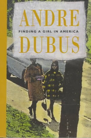 Finding a Girl in America (1994) by Andre Dubus