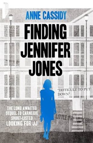 Finding Jennifer Jones (2014) by Anne Cassidy