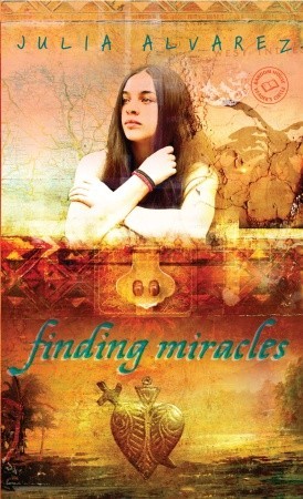 Finding Miracles (2006) by Julia Alvarez