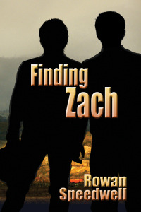 Finding Zach (2010) by Rowan Speedwell