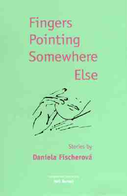 Fingers Pointing Somewhere Else (2000) by Neil Bermel