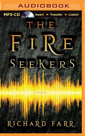 Fire Seekers, The (2014) by Richard Farr