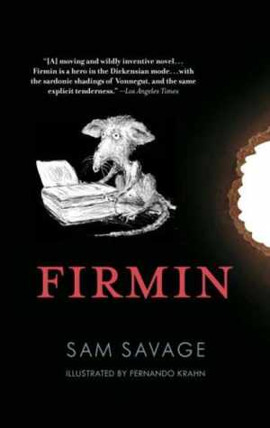 Firmin: Adventures of a Metropolitan Lowlife (2006) by Sam Savage