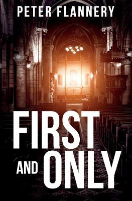 First and Only: A Psychological Thriller (2012)