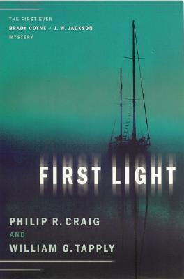 First Light (Brady Coyne, #19) (2004) by William G. Tapply