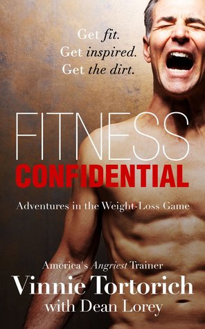 Fitness Confidential (2000) by Vinnie Tortorich