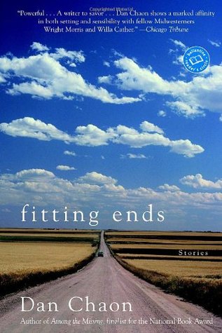 Fitting Ends (2003) by Dan Chaon