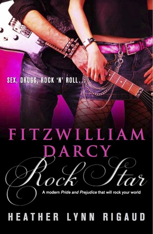 Fitzwilliam Darcy, Rock Star (2011)