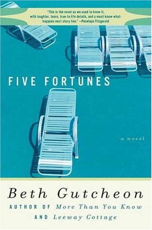 Five Fortunes (2005) by Beth Gutcheon