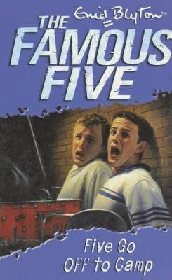 Five Go Off to Camp (2015) by Enid Blyton