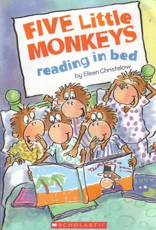 Five Little Monkeys Reading in Bed (2007)