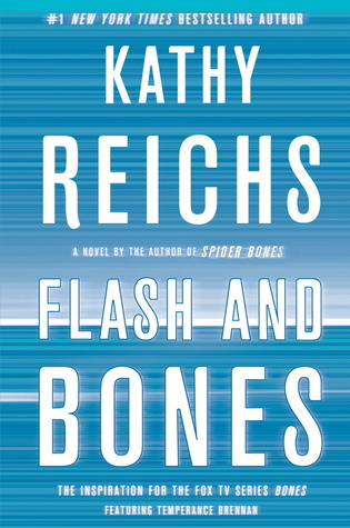 Flash and Bones (2011) by Kathy Reichs