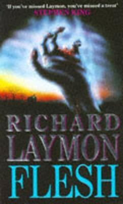 Flesh (1990) by Richard Laymon