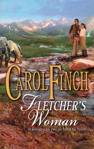 Fletcher's Woman (2007) by Carol Finch