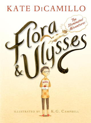 Flora & Ulysses: The Illuminated Adventures (2013) by Kate DiCamillo