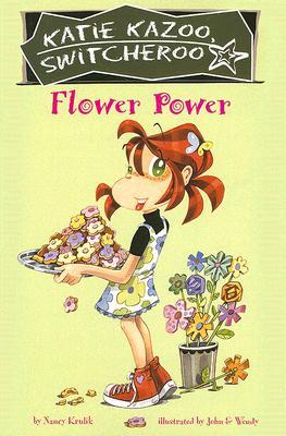 Flower Power (2008) by Nancy E. Krulik