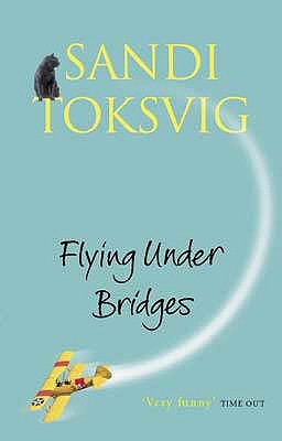 Flying Under Bridges (2001) by Sandi Toksvig