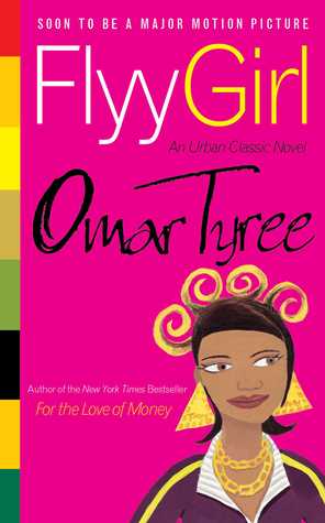 Flyy Girl (2001) by Omar Tyree