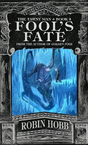 Fool's Fate (2004) by Robin Hobb