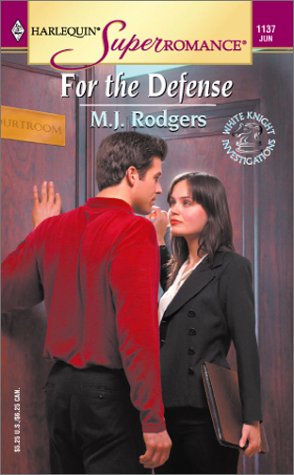 For the Defense (2003) by M.J. Rodgers