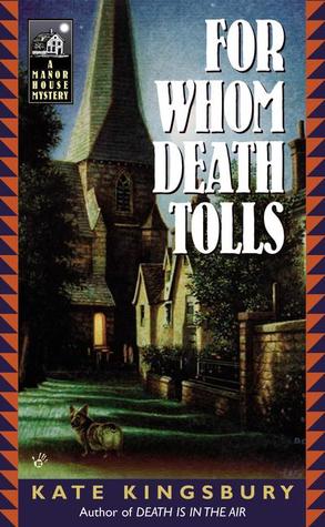For Whom Death Tolls (2002) by Kate Kingsbury