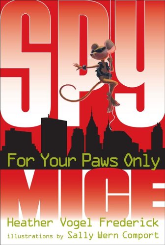 For Your Paws Only (2006) by Sally Wern Comport