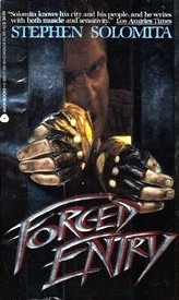 Forced Entry (1991) by Stephen Solomita