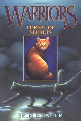 Forest of Secrets (2004) by Erin Hunter