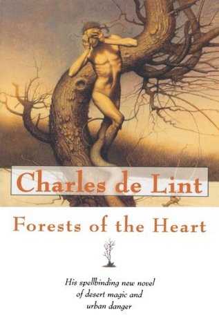 Forests of the Heart (2001) by Charles de Lint