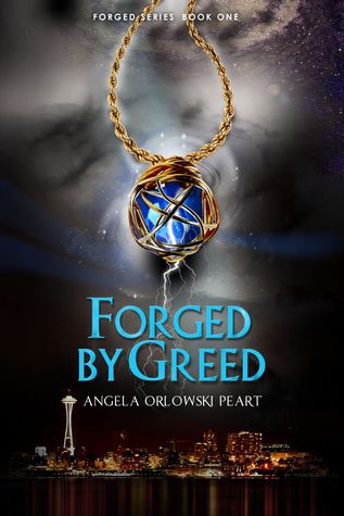 Forged by Greed (2012) by A.O. Peart