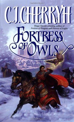 Fortress of Owls (2000) by C.J. Cherryh