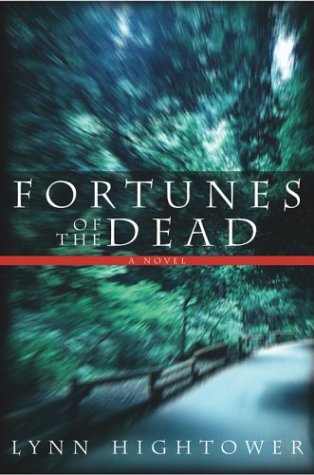 Fortunes of the Dead (2003) by Lynn S. Hightower