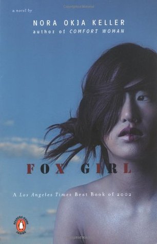 Fox Girl (2003) by Nora Okja Keller