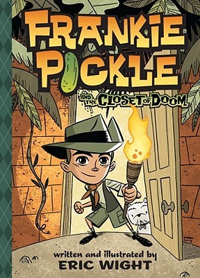 Frankie Pickle and the Closet of Doom (2009)