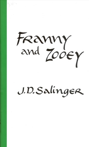 Franny and Zooey (2001) by J.D. Salinger