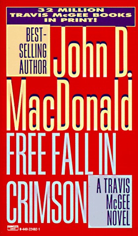Free Fall in Crimson (1996) by John D. MacDonald